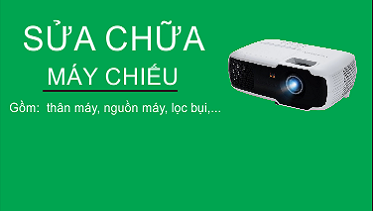 Dịch vụ sửa chữa máy chiếu