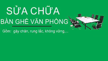 Sửa chữa bàn ghế